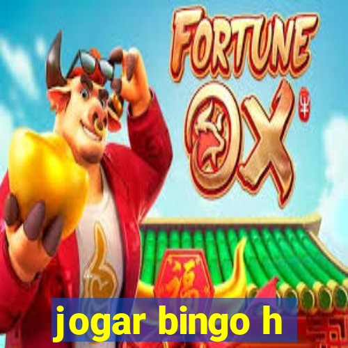 jogar bingo h